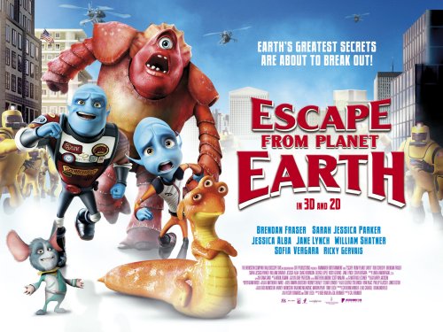 Escape From Planet Earth poster. Mainly with Aliens!