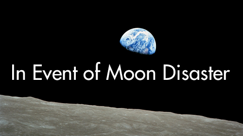 In event of Moon Disaster
