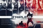 Triple 9 – The final poster