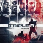 Triple 9 - The final poster Tripple 9 final poster