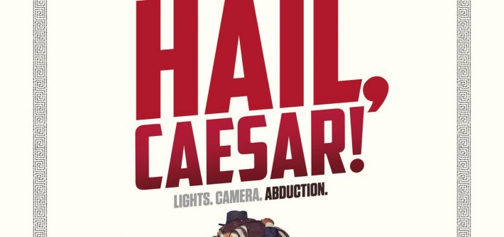 Hail, Caesar has a new poster