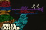 Miles Ahead – Typography Poster