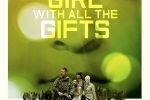 The Girl With All The Gifts has a poster
