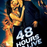 48 Hours To Live