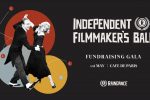 Independent Filmmaker’s Ball Raises Funds for Emerging Filmmaker’s Strand at Raindance