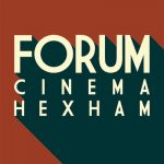 Forum Cinema, Hexham