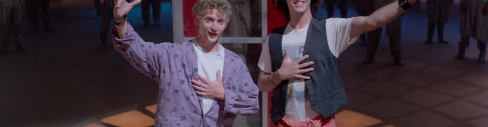 How Bill & Ted got started with their Excellent Adventures