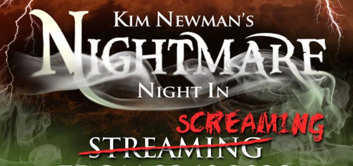 Network presents Kim Newman’s Nightmare Night In