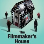 The Filmmaker’s House