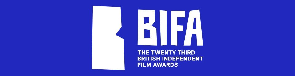 The British Independent Film Awards nominations are out
