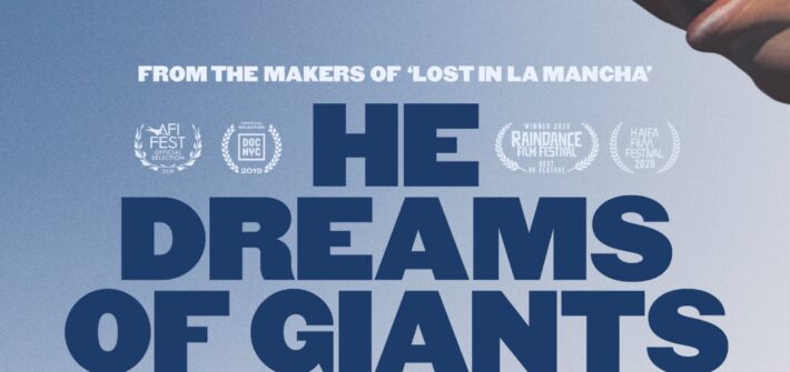 He Dreams of Giants