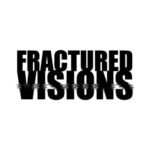 Fractured Visions