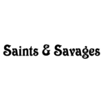 Saints & Savages