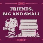 Take Care with Peanuts Friends, Big and Small