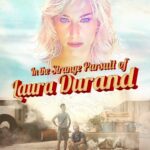 In The Strange Pursuit of Laura Durand