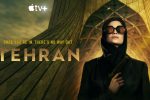 Tehran is coming back to Apple TV+ for a second season
