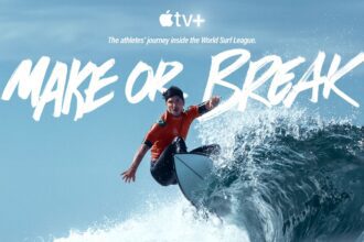 Apple TV+ unveils trailer and premiere date for new season of “Make or Break,” the high-stakes documentary following the world’s best surfer