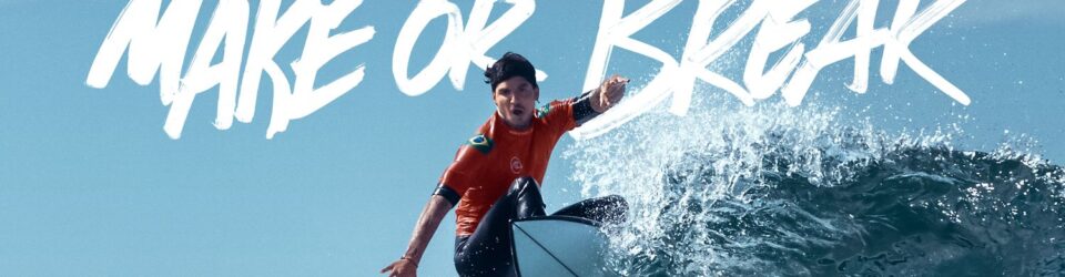 Apple TV+ unveils trailer and premiere date for new season of “Make or Break,” the high-stakes documentary following the world’s best surfer