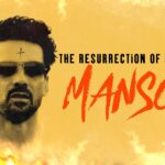 The Resurrrection of Charles Manson