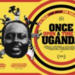 Once Upon A Time in Uganda