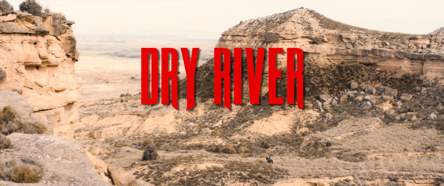 1. DRY RIVER TITLE_resize