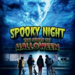 Spooky Night: The Spirit of Halloween