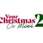 Your Christmas or Mine 2