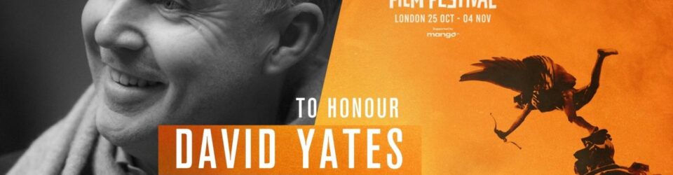 Acclaimed British Director David Yates to Receive Raindance Icon Award