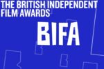 MUBI Sweeps British Independent Film Award Nominations with 15 nods across 3 films