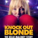 Knock Out Blonde: The Kellie Maloney Story