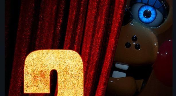 Click to read Five Nights at Freddy’s 2 Five Nights at Freddy’s 2