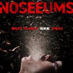 Find out about Noseeums Noseeums