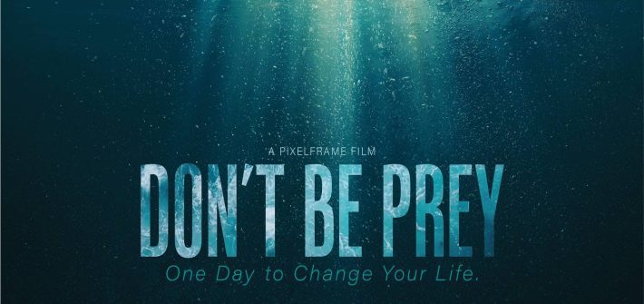 Don’t Be Prey