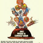 Find out about Oh! What a Lovely War Oh! What a Lovely War