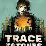 Trace of Stones