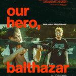 Our Hero, Balthazar