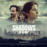 Find out about Shadows of Beirut Shadows of Beirut