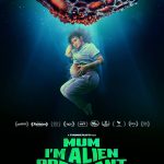 Mum, I’m Alien Pregnant